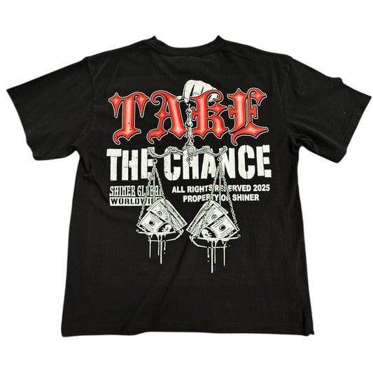 Take Chances Shiner Shirt